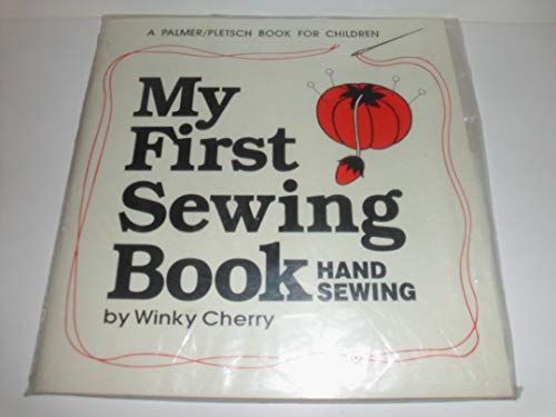 Stock image for My First Sewing Book: Hand Sewing for sale by SecondSale