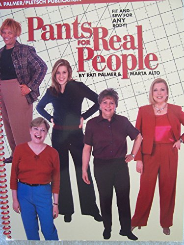 Stock image for Pants for Real People: Fit and Sew for Any Body (Sewing for Real People) for sale by Books Unplugged