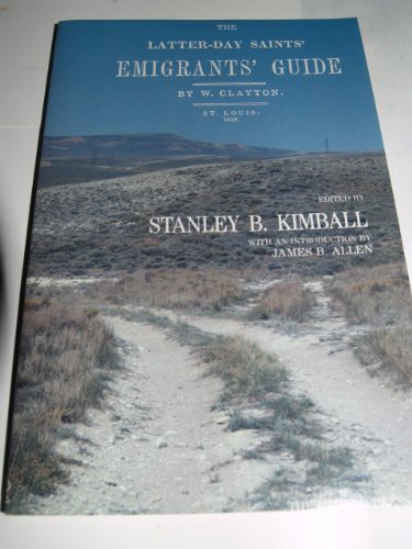 Stock image for The Latter-Day Saints' Emigrants' Guide: Being a Table of Distances from Council Bluffs to the Valley of the Great Salt Lake for sale by Books of the Smoky Mountains