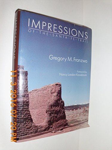 Imagen de archivo de Impressions of the Santa Fe Trail : A Contemporary Diary a la venta por Better World Books