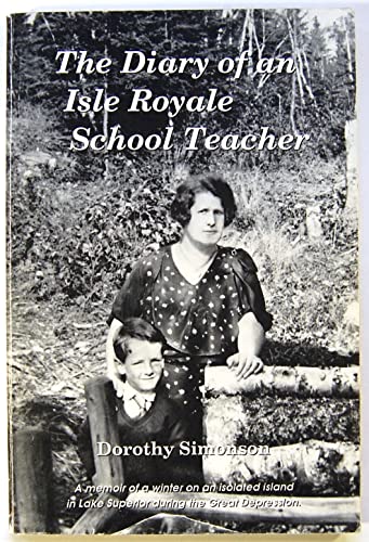 Stock image for The Diary of an Isle Royale School Teacher for sale by SecondSale