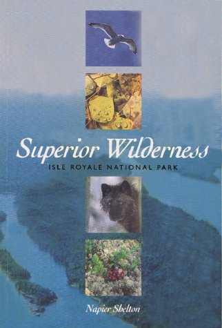 Stock image for Superior Wilderness: Isle Royale National Park for sale by ZBK Books