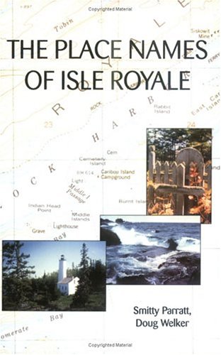 Stock image for Place Names of the Isle Royale for sale by Better World Books