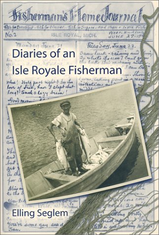 Stock image for Diaires of an Isle Royale Fisherman for sale by Redux Books
