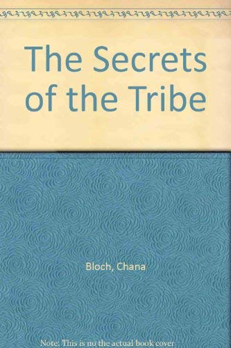 The Secrets of the Tribe (9780935296136) by Bloch, Chana