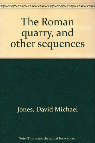 9780935296259: The Roman quarry, and other sequences
