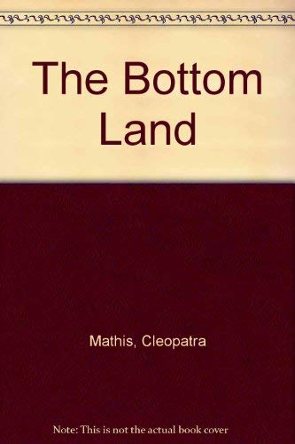 The Bottom Land