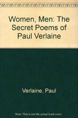 Women, Men: The Secret Poems of Paul Verlaine (9780935296440) by Verlaine, Paul