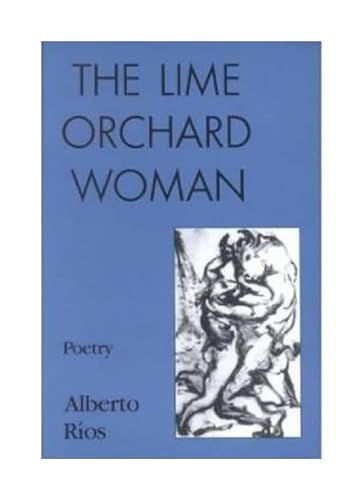 9780935296778: The Lime Orchard Woman: Poems