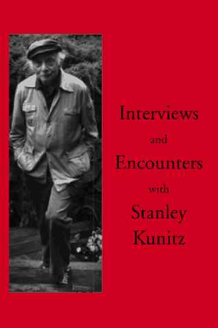 Stock image for Interviews and Encounters With Stanley Kunitz for sale by BooksRun