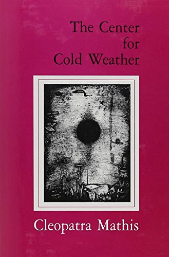 Stock image for The Center For Cold Weather for sale by Martin Kaukas Books