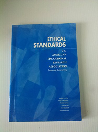 Ethical Standards of the American Educational Research Association: Cases And Commentary (9780935302288) by Strike, Kenneth A.