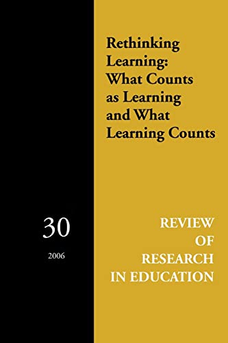Stock image for Rethinking Learning: What Counts As Learning and What Learning Counts for sale by Better World Books: West