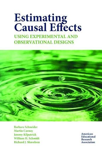 9780935302349: Estimating Causal Effects Using Experimental and Observational Designs