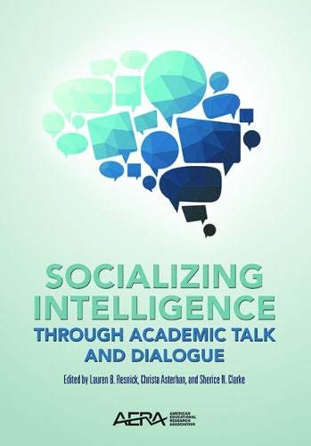 Stock image for Socializing Intelligence Through Academic Talk and Dialogue for sale by HPB-Red