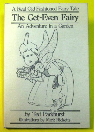 Stock image for The Get-Even Fairy for sale by ThriftBooks-Atlanta