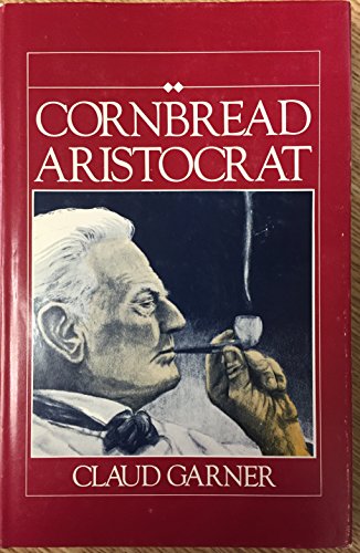 Imagen de archivo de Cornbread aristocrat a la venta por Irish Booksellers