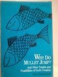 Stock image for Why Do Mullet Jump? : And Other Puzzles and Possibilities of God's Creation for sale by Better World Books
