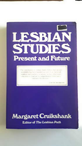 Imagen de archivo de Lesbian Studies: Present and Future a la venta por George Cross Books