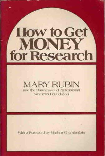 Stock image for How to Get Money for Research for sale by Gardner's Used Books, Inc.