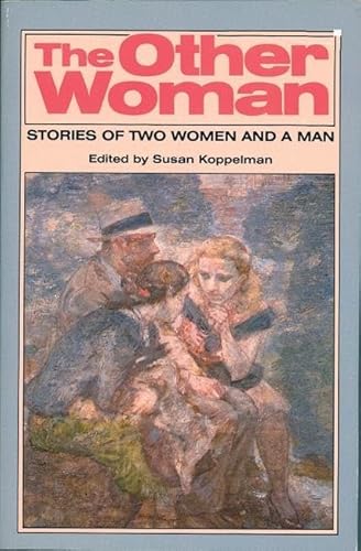 Imagen de archivo de The Other Woman : Stories of Two Women and a Man a la venta por beat book shop