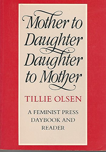 Beispielbild fr Mother to Daughter, Daughter to Mother: A Daybook and Reader zum Verkauf von SecondSale