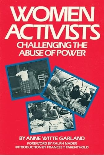 Beispielbild fr Women Activists: Challenging the Abuse of Power zum Verkauf von Wonder Book