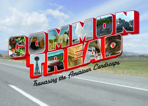 Beispielbild fr Common Tread: Traversing the American Landscape zum Verkauf von Books From California