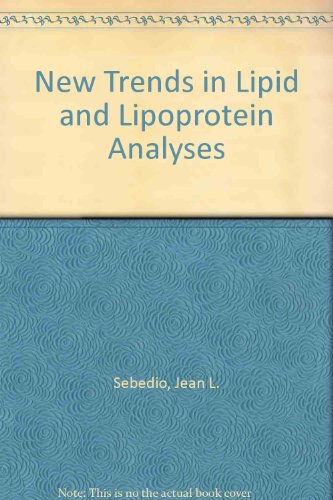 9780935315592: New Trends in Lipid and Lipoprotein Analyses