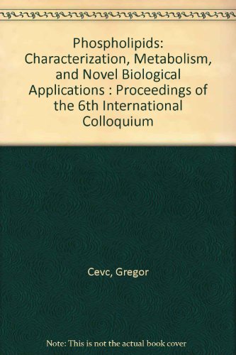 Imagen de archivo de Phospholipids: Characterization, Metabolism, and Novel Biological Applications : Proceedings of the 6th International Colloquium a la venta por HPB-Red