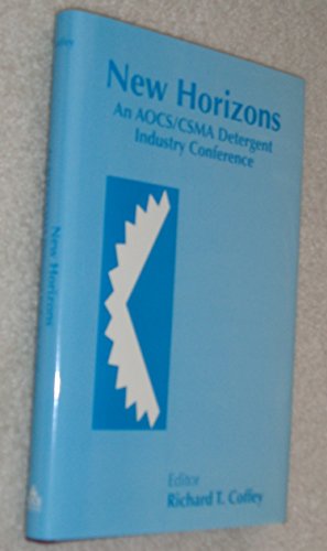 Imagen de archivo de New Horizons: An Aocs/Csma Detergent Industry Conference a la venta por Montclair Book Center