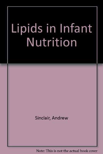 Stock image for Lipids in Infant Nutrition for sale by Anybook.com