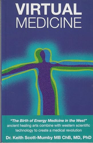 Stock image for Virtual Medicine: A New Dimension in Energy Healing for sale by ThriftBooks-Dallas