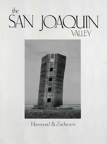 The San Joaquin Valley (9780935330007) by Hammond, Richard; Zachreson, Nick