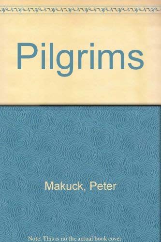 Pilgrims (9780935331035) by Makuck, Peter