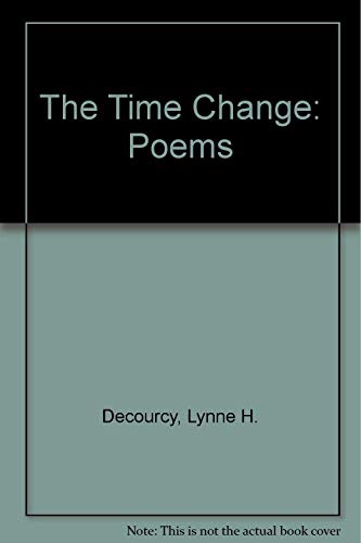 Stock image for The Time Change: Poems for sale by Wonder Book