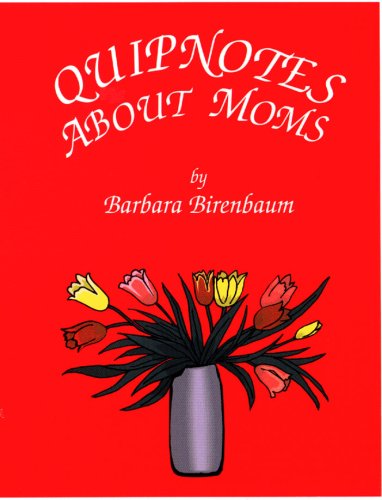 Stock image for Quipnotes About Moms for sale by Revaluation Books