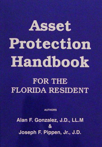 Stock image for Asset Protection Handbook for the Florida Resident for sale by Book Deals