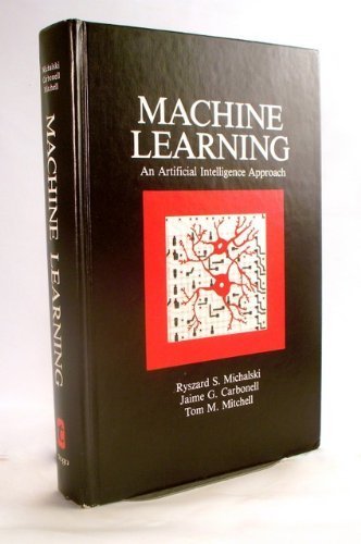 Stock image for Machine Learning: An Artificial Intelligence Approach for sale by HPB-Red