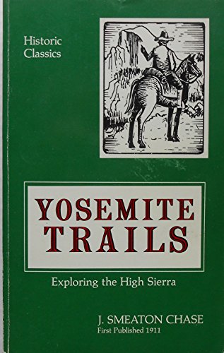 Beispielbild fr Yosemite Trails zum Verkauf von Better World Books