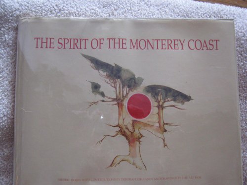 Stock image for The Spirit of the Monterey Coast for sale by ThriftBooks-Atlanta