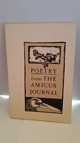 Beispielbild fr Poetry from the Amicus Journal : An Anthology zum Verkauf von Better World Books: West