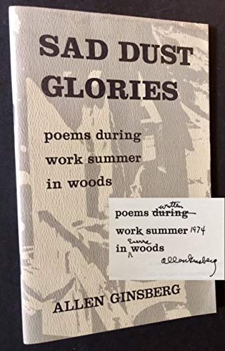 9780935388015: Sad Dust Glories Poems During Work Summer in Woods