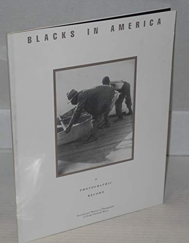 Stock image for Blacks in America a Photographic Record for sale by HPB-Diamond