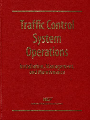 Stock image for Traffic Control System Operations - Installation, Management, and Maintenance for sale by HPB-Red