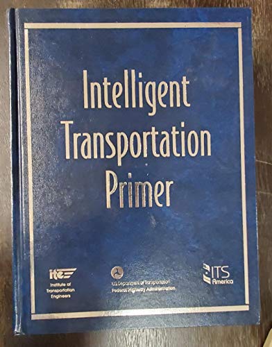 Stock image for Intelligent Transportation Primer for sale by HPB-Red