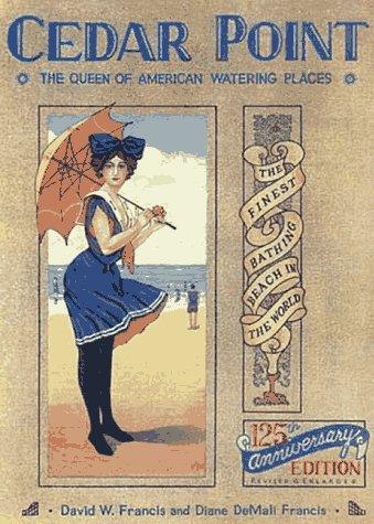 Beispielbild fr Cedar Point: The Queen of American Watering Places zum Verkauf von Books of the Smoky Mountains