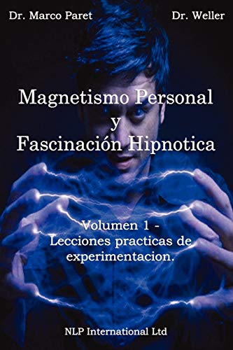 Magnetismo Personal y como desarrollarlo (Spanish Edition) (9780935410044) by PARET, MARCO; Weller