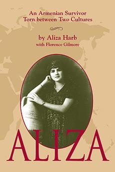 Beispielbild fr Aliza: An Armenian Survivor Torn Between Two Cultures zum Verkauf von A Squared Books (Don Dewhirst)