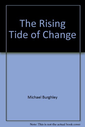 The Rising Tide of Change